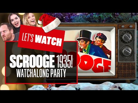 Let's Watch Scrooge (1935) - Team Eurogamer's Christmas Movie Watchalong 2023!
