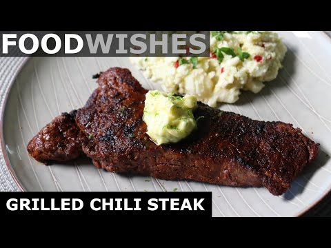Grilled "Chili" Steak - Food Wishes
