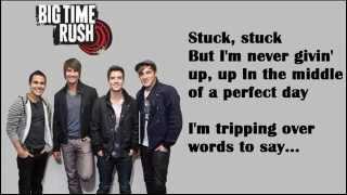 Stuck - Big Time Rush Lyrics