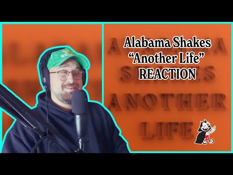 Still Got It After 10 Years | Alabama Shakes - "Another Life" | REACTION thumbnail