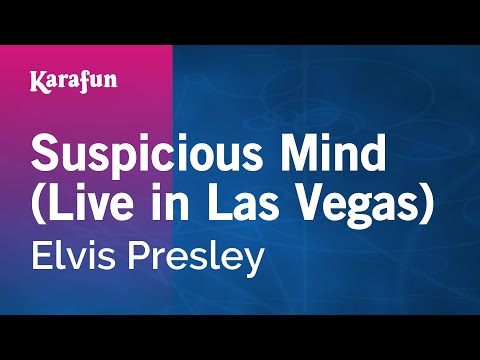 Karaoke Suspicious Mind (Live in Las Vegas) - Elvis Presley * - UCbqcG1rdt9LMwOJN4PyGTKg