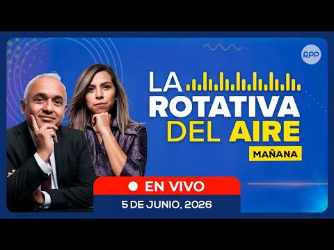 🔴 EN VIVO 📡LA ROTATIVA DEL AIRE (Mañana) | 05/06/2026