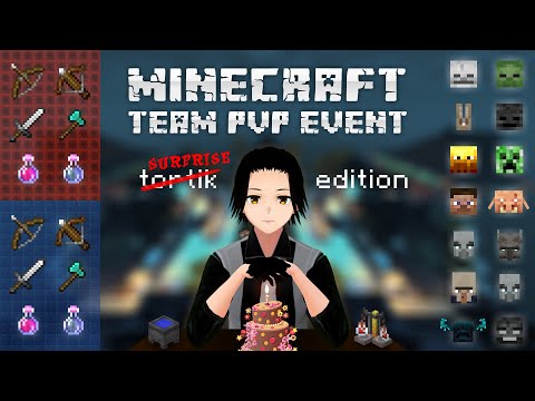 [VTuber] Minecraft Team PvP Birthday Event Surprise Edition на адаптированной для ивента карте