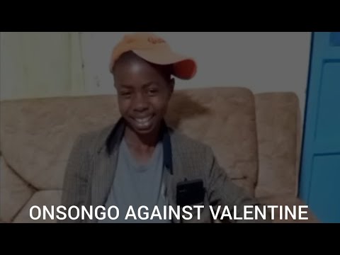 ONSONGO DURING VALENTINE CONVERSATION 