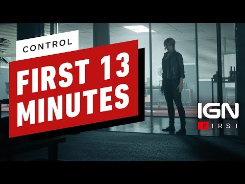 The First 13 Minutes of Control - IGN First