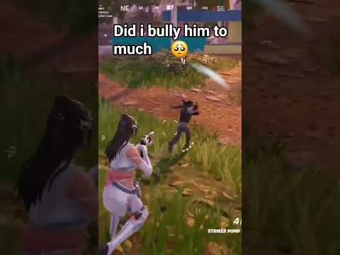 did I bully him to much #fortnite #gaming#shorts#fortniteclips