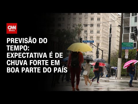 Previsão do tempo: expectativa é de chuva forte em boa parte do país | CNN NOVO DIA