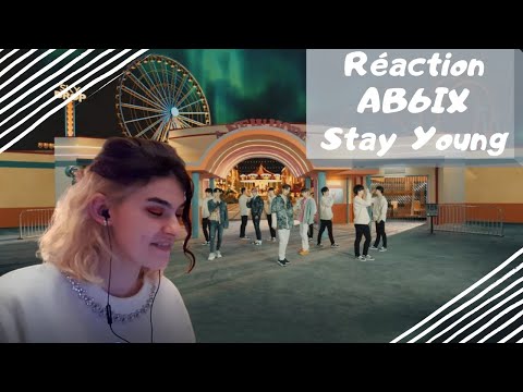 Vidéo Réaction AB6IX "Stay Young" FR