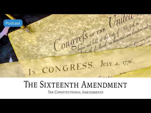 AF-516: The Sixteenth Amendment: The Constitutional Amendments | Ancestral Findings Podcast