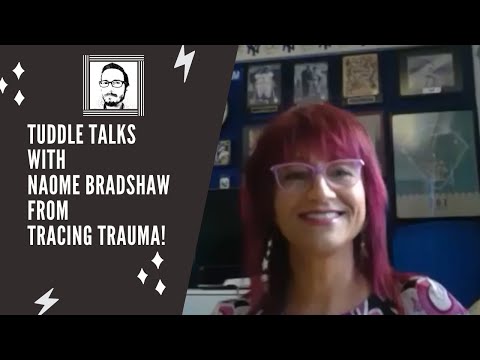 Tuddle Talks with Naome Bradshaw of Tracing Trauma