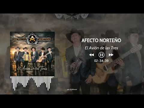 Afecto Norteño - El Avión de las Tres (2026)
