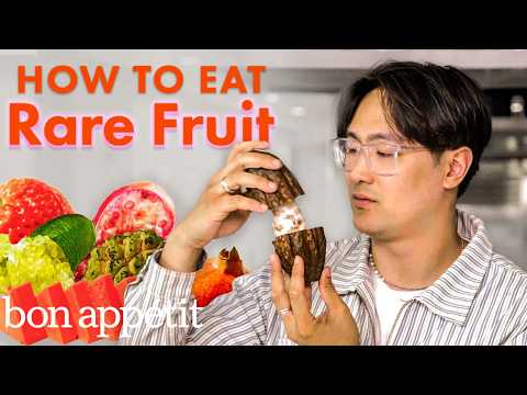 How a Fruit Expert Picks & Eats Rare Fruit | Bon Appétit