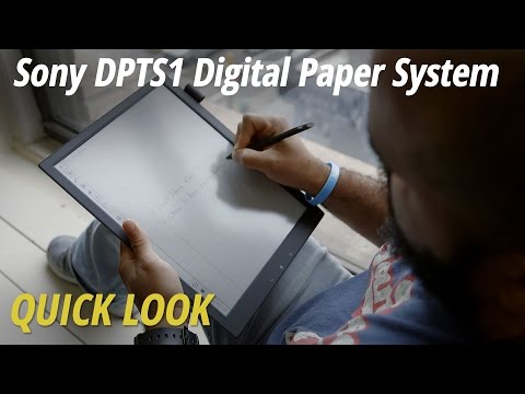 Quick Look | Sony DPTS1 Digital Paper System - UCHIRBiAd-PtmNxAcLnGfwog