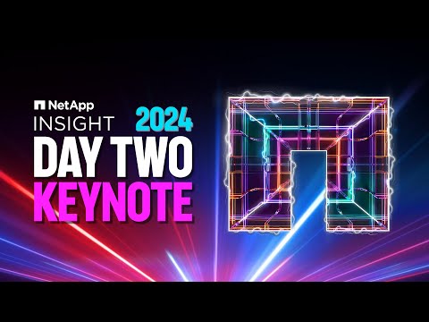 Day 2 Keynote | NetApp INSIGHT 2024