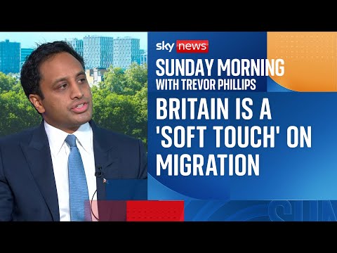 Britain is a 'soft touch' on migration, says Zia Yusuf