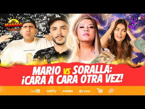 LAS VERDADES EN LA CARA: SORALLA Y MARIO SE VUELVEN A ENCONTRAR | #LAMANADA