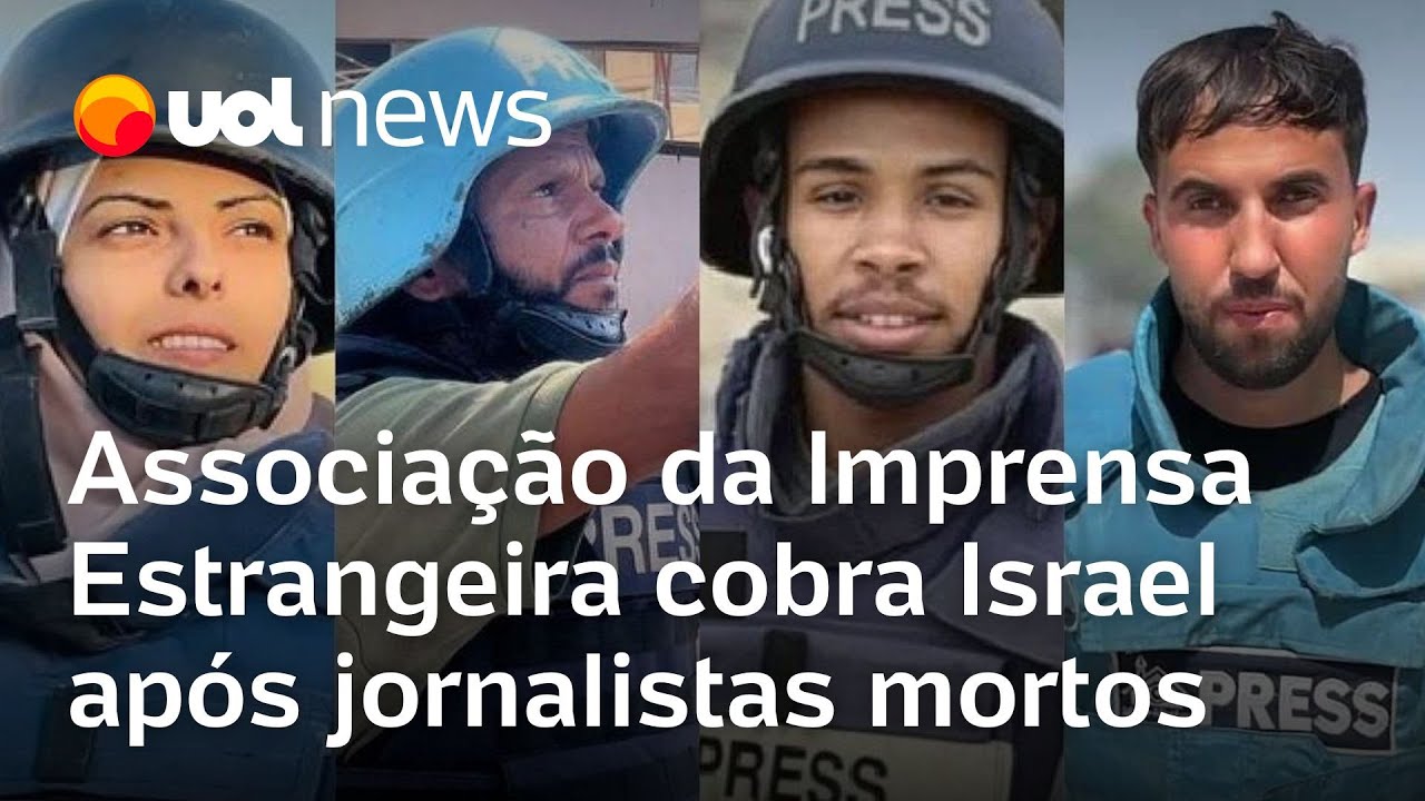 Associação da Imprensa Estrangeira cobra ‘explicações imediatas’ de Israel após jornalistas mortos