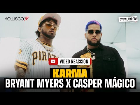 Bryant Myers x Casper Mágico “KARMA” #ElPalabreo