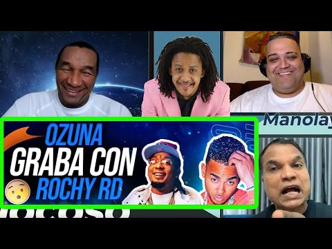 EL ANALISIS JOCOSO - OZUNA GRABO CON ROCHY - MAMOLA ACABA CON GERALD OGANDO