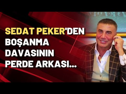 Sedat Peker o boşanma davasının perde arkasını anlattı