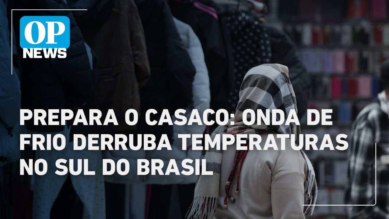 Onda de frio se intensifica e derruba temperaturas Sul tem previsão de geada | O POVO News