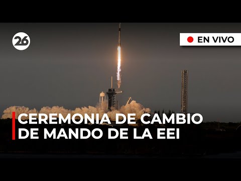Cambio de mando en la Estación Espacial Internacional - EN VIVO 🔴