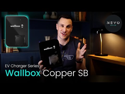 Wallbox Copper SB - What You Need to Know - EV Charger Series