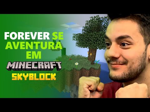 MINECRAFT SKYBLOCK com @Forever Player [Gameplay Minecraft]
