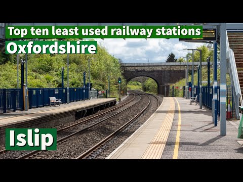 Islip Railway Station | Top Ten Least Used Railway Stations In Oxfordshire
