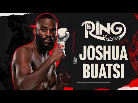 The Ring Podcast | Joshua Buatsi: How He Handles An Intense Fight Week Ahead Of Callum Smith