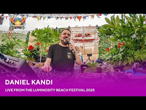 Daniel Kandi live at Luminosity Beach Festival 2025 #LBF25