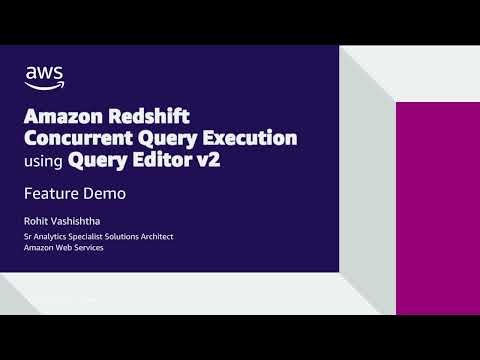 Concurrent Query Execution using Amazon Redshift Query Editor V2 | Amazon Web Services