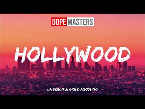 LA Vision & Gigi D'Agostino - Hollywood (Audio)