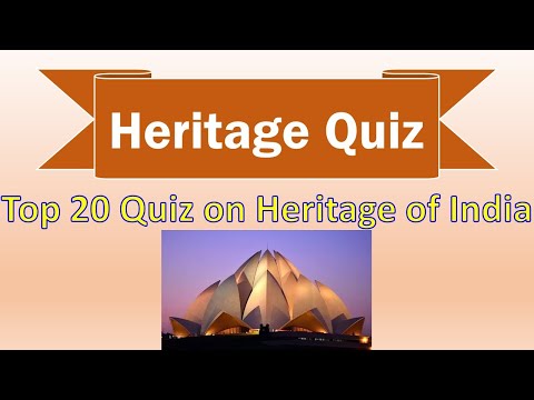 Heritage Quiz with Answers | Top 20 Heritage quiz about India | General knowledge about heritage