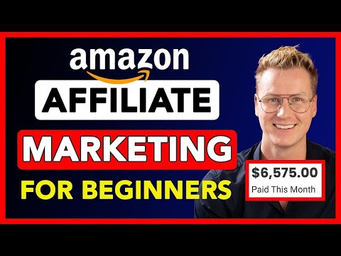 Amazon Affiliate Marketing for Beginners: Niche + Website + Content = Commissions (2026 Guide)