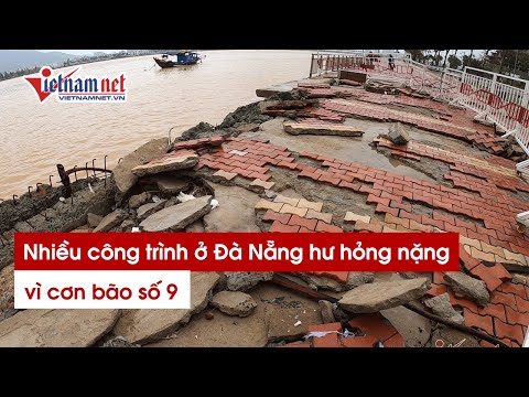 Bão số 9 càn quét khiến nhiều công trình ở Đà Nẵng hư hỏng nặng