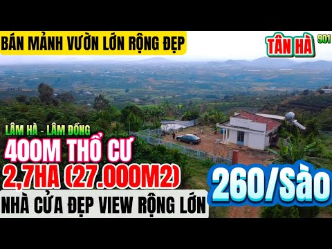 MAP ĐẤT VIỆT - MAPDATVIET.COM 🔴Bán một mảnh vườn rộng đẹp 2,7ha (27.000m2) view rộng lớn nhà cửa sẵn 400m thổ cư Lh : 0379.590.939