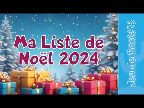 Ma liste de jeux de société pour Papa Noël 2024