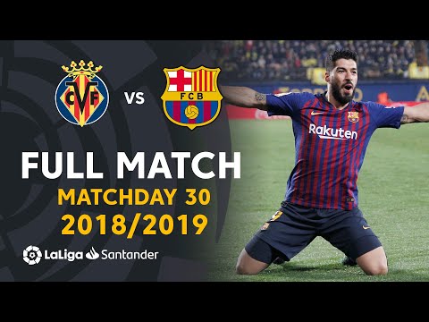 Villarreal CF vs FC Barcelona (4-4) J30 2018/2019 – FULL MATCH