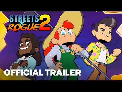 Streets of Rogue 2 - Official Gameplay Trailer