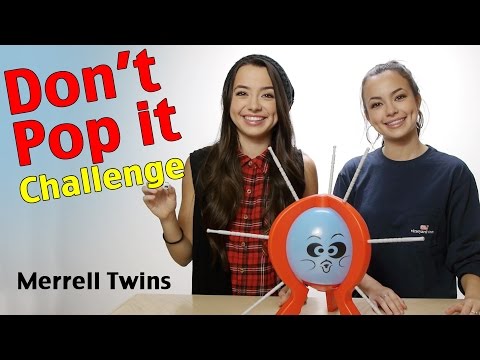 DON'T POP IT CHALLENGE - Merrell Twins - UCwtnkRZcvL4bfopzJ-Von8Q