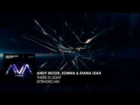 Andy Moor, Somna & Diana Leah - There Is Light - UCvYuEpgW5JEUuAy4sNzdDFQ