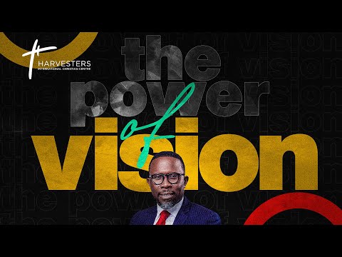 Mid- Week Service :  The Power Of Vision  Pst Godwin Uwubanmwen  6th October 2021