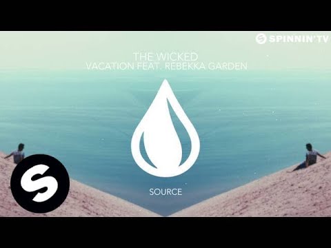 The Wickeed - Vacation feat. Rebekka Garden - UCpDJl2EmP7Oh90Vylx0dZtA