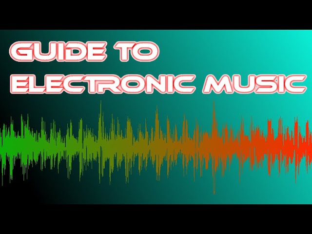 A Beginner’s Guide to Electronic Dance Music Genres