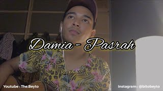 Damia - Pasrah | Cover | Bitobeyto (Full Lyric Video)