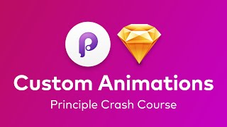 Principle - Creating Custom Animations