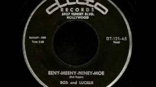 Bob and Lucille - Eeny Meeny Miney Moe