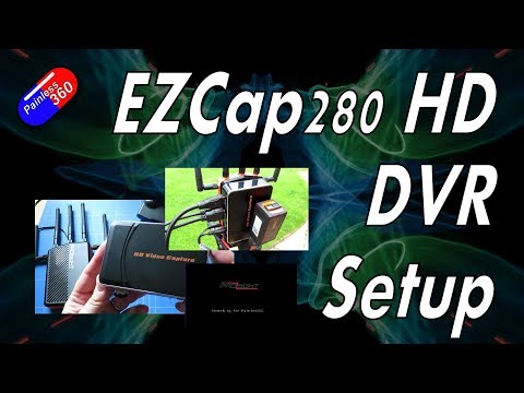 EZCap280 HDMI HD Recorder with the Connex Prosight HD FPV system - UCp1vASX-fg959vRc1xowqpw