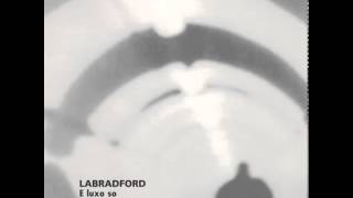 Labradford - By Chris Johnston, Craig Markva, Jamie Evans
